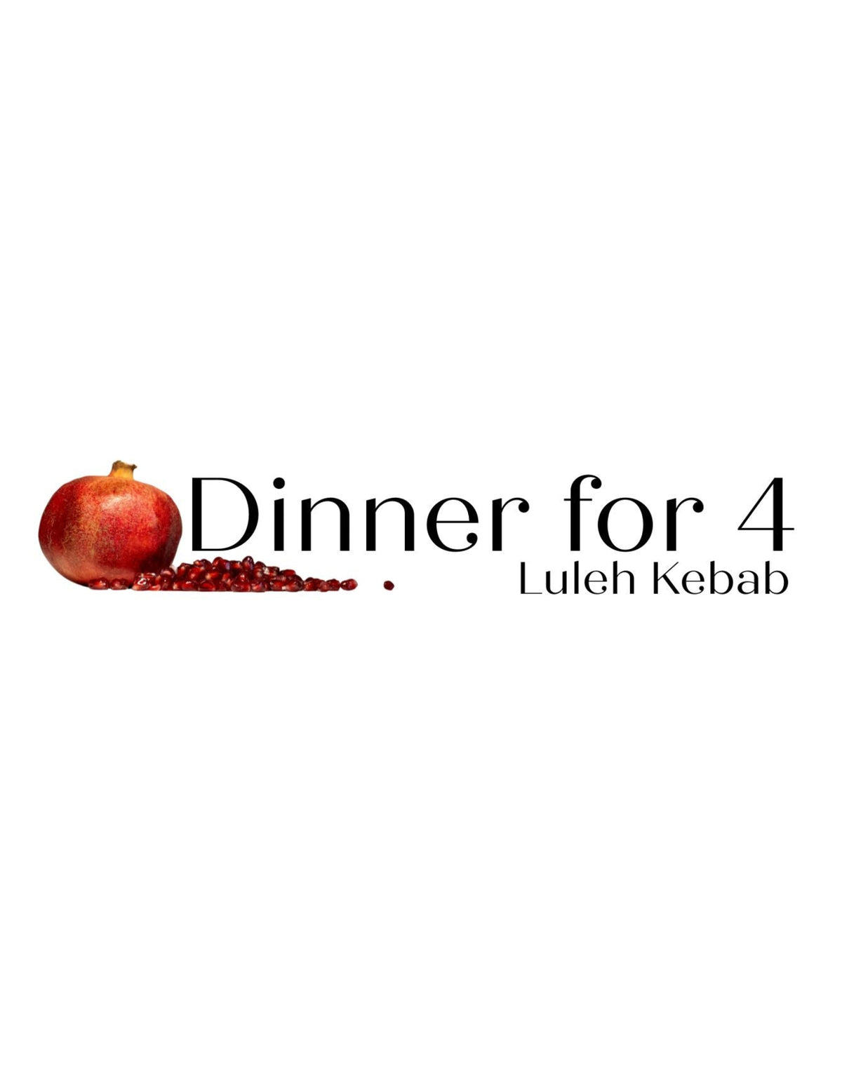 Dinner for 4: Luleh Kebab